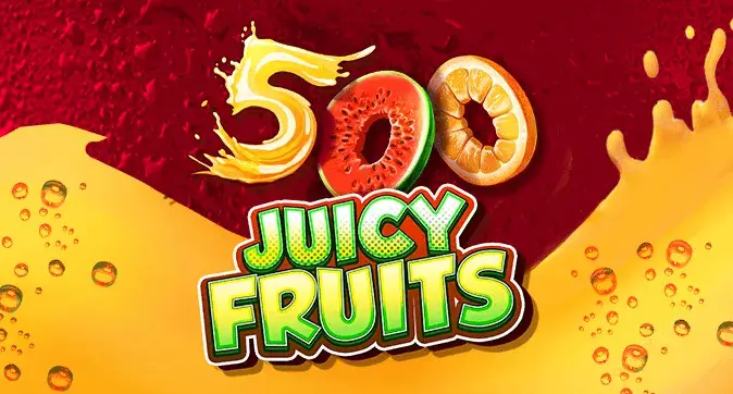 500 Juicy Fruits