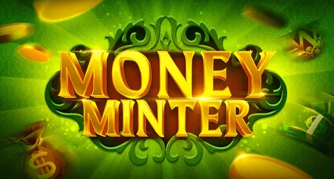 Money Minter