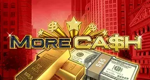 More Cash