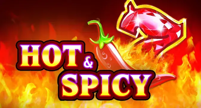 Hot & Spicy