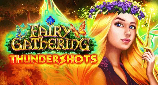 Thundershots Fairy Gathering