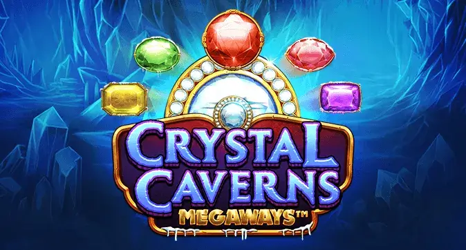 Crystal Caverns Megaways