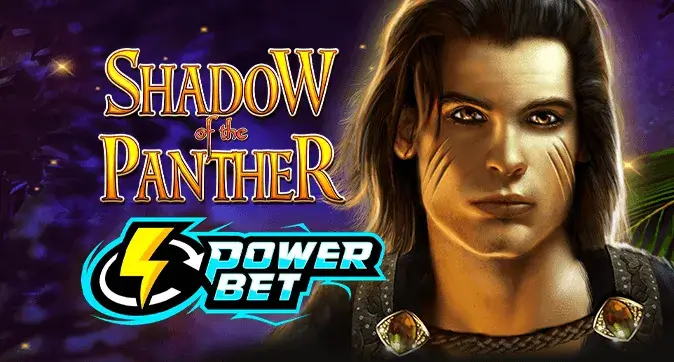 Shadow of the Panther Power Bet