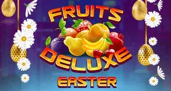 Fruits Deluxe Easter Edition