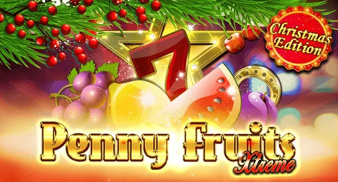 Penny Fruits Xtreme Christmas Edition