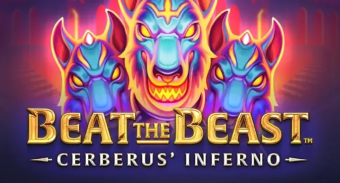 Beat the Beast: Cerberus' Inferno