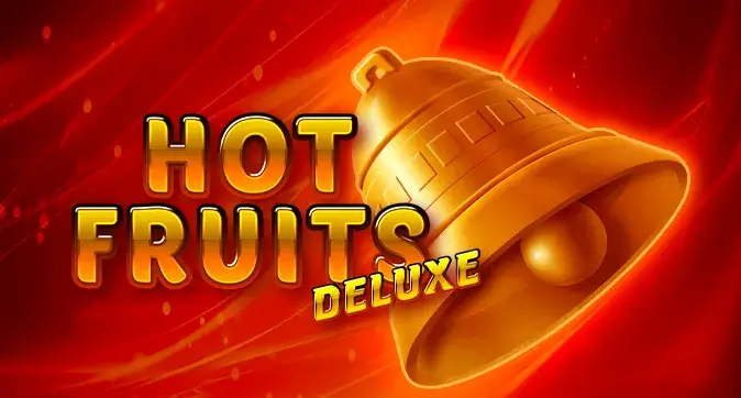 Hot Fruits Deluxe
