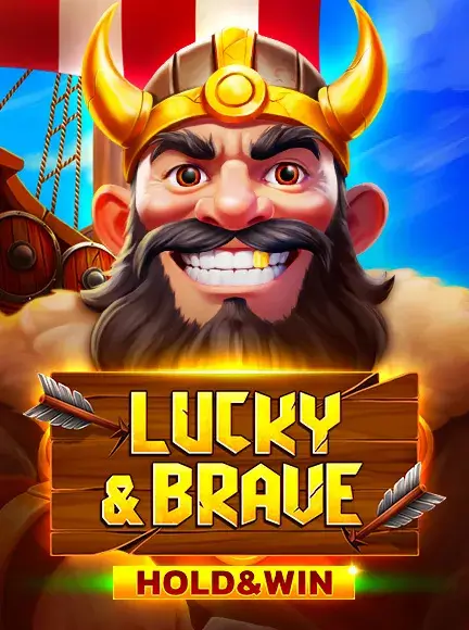 Lucky & Brave Hold And Win
