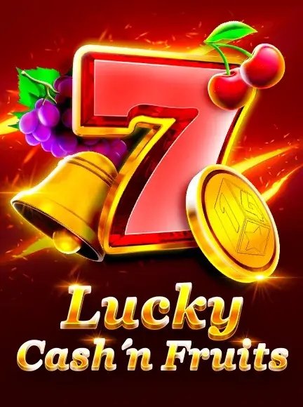 Lucky Cash'n'Fruit