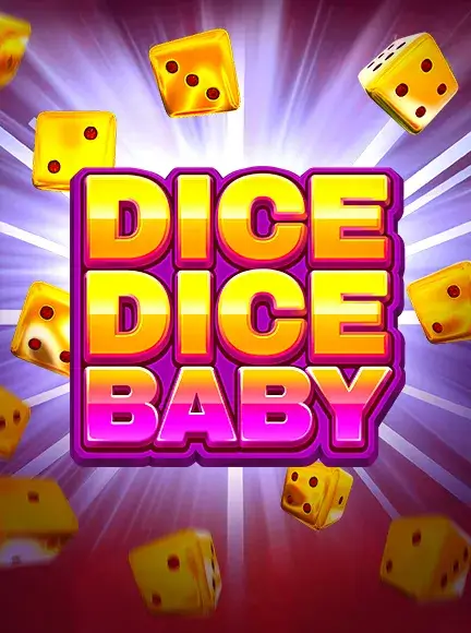 Dice Dice Baby