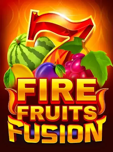 Fire Fruits Fusion